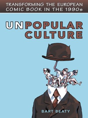 cover image of Unpopular Culture